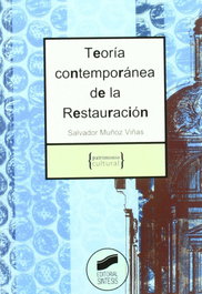 Teoría contemporánea de la restauración, VV.AA. - SINTESIS EDITORIAL