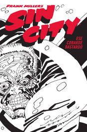 Sin City 04. Ese cobarde bastardo (Cartoné), Frank Miller - Norma Editorial