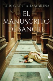 BOOKET, El manuscrito de sangre, Luis García Jambrina - NOVELA HISTORICA