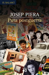 Puta postguerra, Josep Piera - EDICIONS 62
