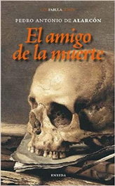 El amigo de la muerte, Pedro Antonio de Alarcón - ENEIDA