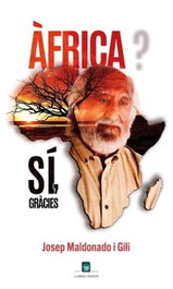 Àfrica? Sí, gràcies, Josep Maldonado Gili - PARCIR EDICIONS SELECTES