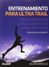 Entrenamiento para ultra trail, Eduard Barceló - DESNIVEL