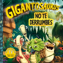 FORTUNA, Gigantosaurus. No te derrumbes - Cyber Group Studios