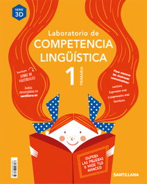 SANTILLANA LABORATORIO DE COMPETENCIA LINGUISTICA SERIE 3D 1 PRIMARIA