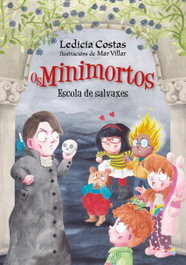 Escola de salvaxes. Os Minimortos, Ledicia Costas - XERAIS
