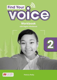 MACMILLAN, FIND YOUR VOICE 2 Wb ePk, Patricia Reilly - MACMILLAN