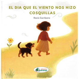 ARENAS, EL DIA QUE EL VIENTO NOS HIZO COSQUILLAS - Rocio Escribano