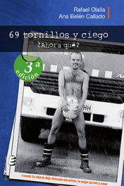69 TORNILLOS Y CIEGO. ¿ AHORA QUE?, Rafael Olalla, Ana Belen Callado - ERIDE