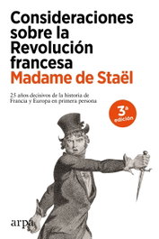 ARPA EDITORES, CONSIDERACIONES SOBRE LA REVOLUCIÓN FRANCESA, Madame de Staël - Tapa Blanda
