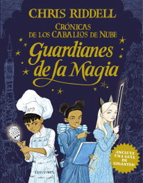 EDELVIVES, Guardianes de la magia - Chris Riddell