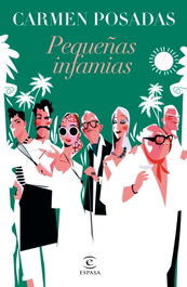 Pequeñas infamias, Carmen Posadas - ESPASA CALPE