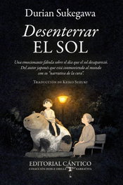 CANTICO EDITORIAL, Desenterrar el sol - CANTICO EDITORIAL