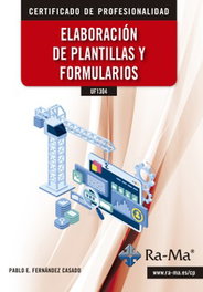 RA-MA, Elaboración de plantillas y formularios (UF1304) - Fernández Casado, Pablo Enrique