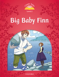 OXFORD UNIVERSITY PRESS, Big baby finn - Classic Tales