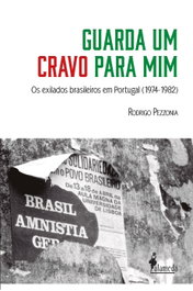 Guarda um cravo para mim, Rodrigo Pezzonia - ALAMEDA