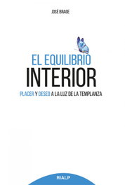 El equilibrio interior, José Brague Tuñón - RIALP