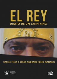 El Rey. Diario de un Latin King, Carles Feixa Pàmpols - NEED EDICIONES