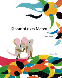 KALANDRAKA, El somni d´en mateu, Leo Lionni - Llibres per a somniar