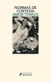 Normas de cortesía, Amor Towles - SALAMANDRA