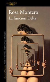 ALFAGUARA, La función Delta, Rosa Montero - Alfaguara