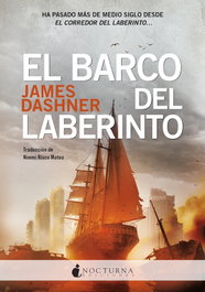 El barco del laberinto, James Dashner - NOCTURNA EDICIONES