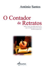 O Contador de Retratos, António Santos - ÂNCORA EDITORA
