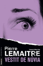 Vestit de núvia, Pierre Lemaitre - Bromera Edicions