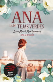 Ana, la de Tejas Verdes 3. Ana, la de la Isla, Lucy Maud Montgomery - DUOMO