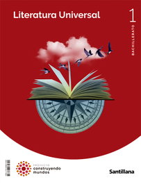 SANTILLANA, LITERATURA UNIVERSAL 1º BACH. (CONSTRUYENDO MUNDOS) - AA.VV