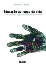 Educação ao longo da vida, Licínio C. Lima - CORTEZ EDITORA