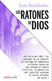 Los ratones de Dios, Luis Rendueles - ALREVES