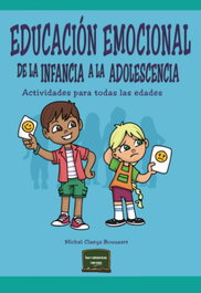 NARCEA, Educación emocional de la infancia a la adolescencia - Michel Claeys Bouuaert