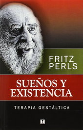 CUATRO VIENTOS, Sueños y existencia. Terapia gestáltica, Fritz Perls - CUATRO VIENTOS