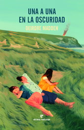 Una a una en la oscuridad, Deirdre Madden - ERRATA NATURAE