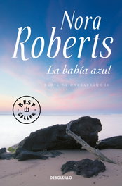 La bahía azul, Nora Roberts - DEBOLSILLO