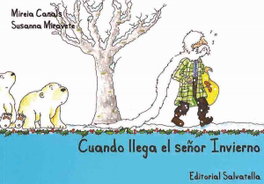Cuando llega el señor Invierno, Mireia Canals Botines - SALVATELLA