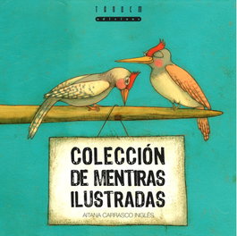 Colección de mentiras ilustradas, Aitana Carrasco Inglés - TANDEM