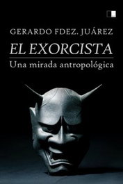 El Exorcista, Gerardo Fernández Juárez - Celya Editorial