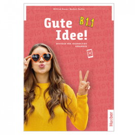 HUEBER, GUTE IDEE B1.1 Kursbuch (+CODE) - Hueber
