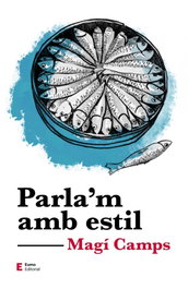 Parla'm amb estil, Magí Camps Martín - EUMO
