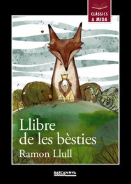 El llibre de les bèsties, Ramon Llull - BARCANOVA