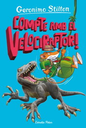 ESTRELLA POLAR L Illa dels Dinosaures 3. Compte amb el velociraptor! - Geronimo Stilton