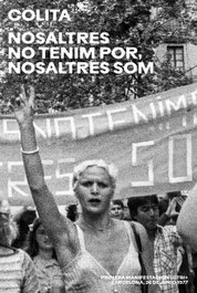 Nosaltres no tenim por, nosaltres som., Colita - LA FABRICA
