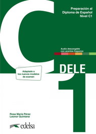 Preparación al DELE C1. Libro del alumno. Nueva edición, Leonor Quintana Mendaza - EDELSA EDISEIS