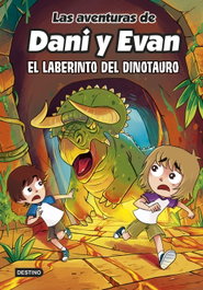Las aventuras de Dani y Evan 12. El laberinto del dinotauro, Las aventuras de Dani y Evan - DESTINO INFILANTIL