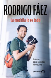La mochila lo es todo, Rodrigo Fáez - GEOPLANETA