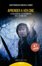 Aprender a ver cine, Juan Francisco González Subirá - RIALP