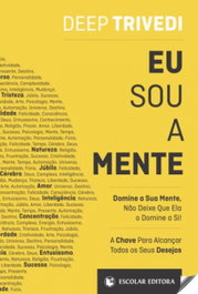 Eu sou a mente, Deep Trivedi - ESCOLAR EDITORA