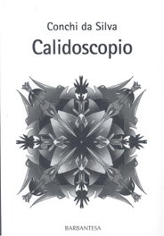Calidoscopio, Conchi Da Silva - RINOCERONTE EDITORA S.L.